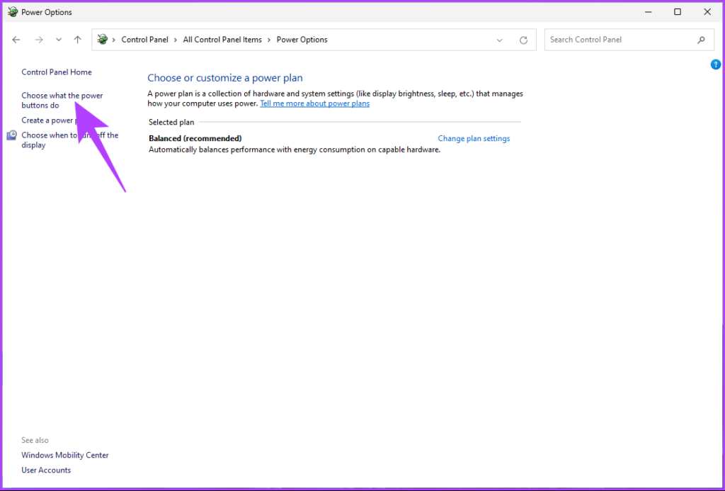 Click ‘Choose what the power buttons do' in the left pane